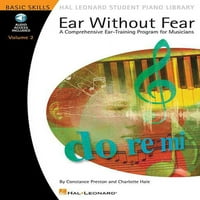 Студентска Библиотека За Пијано хал Леонард: Уво Без Страв, Том 2: Сеопфатна Програма За Обука На Уши За Музичари